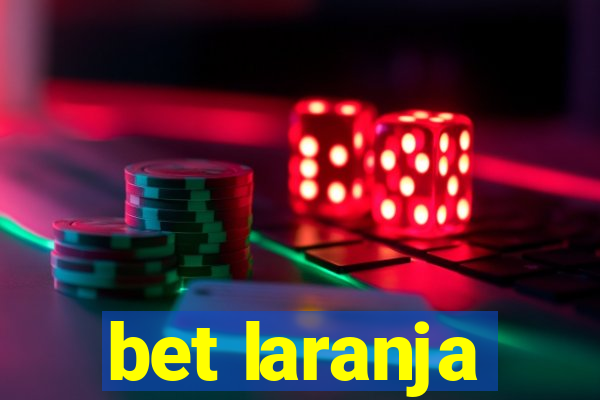 bet laranja